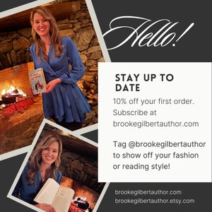 May include: A woman in a blue dress is standing in front of a fireplace. She is holding a book titled "The Party's Over, Lovebirds". The text on the image reads "Hello! Stay Up To Date 10% off your first order. Subscribe at brookegilbertauthor.com Tag @brookegilbertauthor to show off your fashion or reading style! brookegilbertauthor.com brookegilbertauthor.etsy.com"