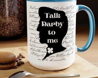 Talk Darby to Me bookish mug. This doubled mug is the perfect big coffee mug or book mug gift. Large coffee mug. Literary mug or book