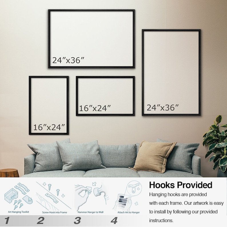 May include: Four black rectangular frames in various sizes, including 24"x36" and 16"x24", displayed on a wall. Below, a four-step instructional graphic illustrates the included art hanging toolkit, screw hooks, and hammer installation process.