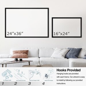 May include: Two framed artworks with black frames are displayed on a white wall. The larger frame is labeled "24"x36"" and the smaller one is labeled "16"x24"". Below, a diagram shows the steps for hanging the artwork, with the text "Hooks Provided".