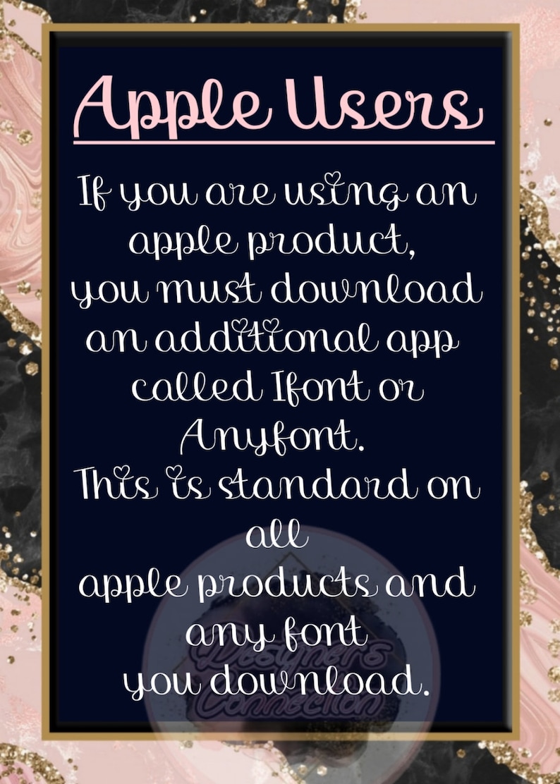 Puede incluir: Un gr&aacute;fico de texto azul y blanco sobre un fondo rosa y dorado. El texto dice: "Apple Users If you are using an apple product, you must download an additional app called Ifont or Anyfont. This is standard on all apple products and any font you download."