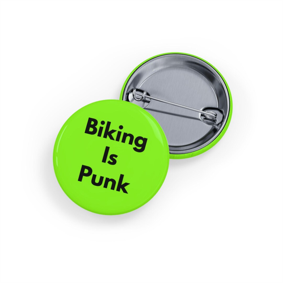 Biking is Punk (pin/button, 4 Sizes) - Alternative Cycling Pride, Eco ...