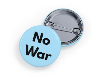 No a la Guerra (pin, 4 tamaños) Botón de protesta contra la guerra, insignia de Paz y Justicia, declaración política para activistas por la paz - Azul claro suave