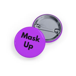 Mask Up (pin, 4 sizes) Public Health Awareness Pin, Immunocompromised Solidarity, COVID & Community Safety Button - Purple
