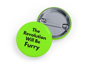 La revolución será furry (Pin/Botón) Fandom, Orgullo Fursona, Accesorio llamativo y adorable - Verde lima