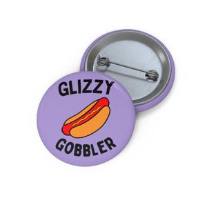 Glizzy Gobbler (pin/button) - soft purple, hotdog fan