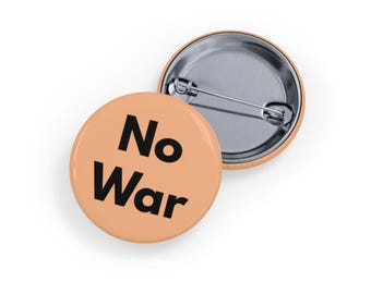 No a la Guerra (pin, 4 tamaños) Botón de protesta contra la guerra, insignia de Paz y Justicia, declaración política para activistas por la paz - Beige cálido