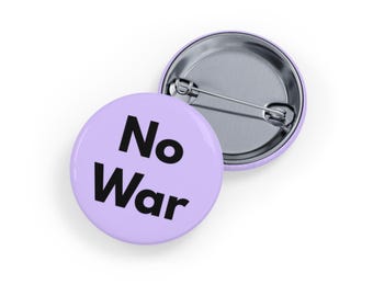 No a la Guerra (pin, 4 tamaños) Botón de protesta contra la guerra, insignia de Paz y Justicia, declaración política para activistas por la paz - Morado suave
