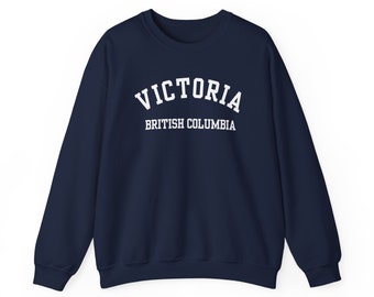 Victoria, British Columbia (Unisex Heavy Blend Crewneck Sweatshirt) simple white font, Vancouver Island Cozy Apparel, West Coast Adventure