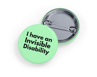 Ho una disabilità invisibile (spilla/bottone, 4 taglie) - Distintivo di sensibilizzazione, supporto per malattie croniche, avviso di disabilità invisibile - Verde menta