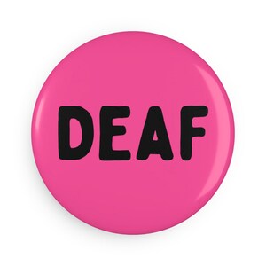 Döv (Knappmagnet) - (Rund, 1 eller 10 st) Dövstolthet, Tillgänglighet för personer med funktionsnedsättning, Tillverkad i Kanada - Rosa