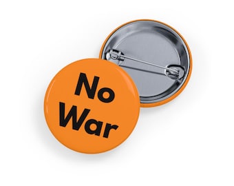 No a la Guerra (pin, 4 tamaños) Botón de protesta contra la guerra, insignia de Paz y Justicia, declaración política para activistas por la paz - Naranja intenso