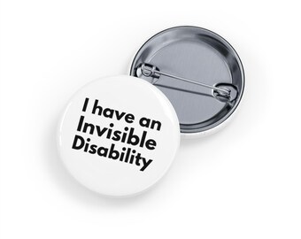 Ho una disabilità invisibile (spilla/bottone, 4 misure) - Distintivo di sensibilizzazione, supporto per malattie croniche, avviso di disabilità invisibile - Bianco