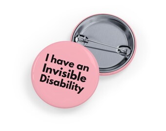 Ho una disabilità invisibile (spilla/bottone, 4 misure) - Distintivo di sensibilizzazione, supporto per malattie croniche, avviso di disabilità invisibile - Rosa tenue