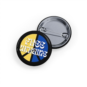 Free Ukraine Pin/Button/Badge - Ukrainian Yellow & Blue Flag + Peace Sign, Anti-War, Solidarity, Freedom + Independence Support