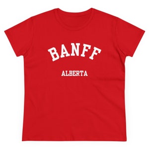 Banff, Alberta (Women&#39;s Midweight Cotton Tee) white font, Canadian Rockies Tee, Mountain Town Apparel, Hiking, Lakes & Travel Gift