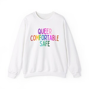 Queer, Comfortable, Safe (Unisex Heavy Blend Crewneck Sweatshirt) Lgbtqia Lgbt Pride Rainbow Font