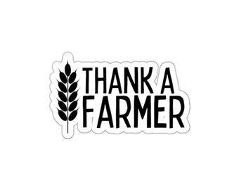 Thank A Farmer (indoor/outdoor vinyl sticker) black font -  farming, farmers, thankafarmer