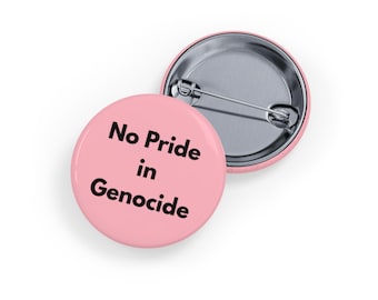 No Pride in Genocide (pin, 4 sizes) Anti-Colonial LGBTQIA+ Protest Button, Decolonial Pride Statement Badge - Soft Pink