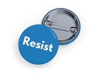Resist Pin/Button, 4 Größen - Minimalistischer Aktivismus & Demonstrationsabzeichen, Statement für soziale Gerechtigkeit - Bold Blue