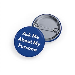 Ask Me About My Fursona (pin/button) navy, statement badge for fursuiting, Furry Pride Badge, Convention Wear, Fursuiter Accessory
