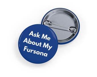 Frag mich ab My Fursona (pin/button) navy, Anstecker für Fursuiting, Furry Pride Badge, Convention Wear, Fursuiter Accessoire