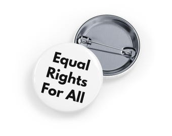 Equal Rights for All Pin - Social Justice Button, Human Rights Badge, Activism, Progressive Equality, LGBTQ+ & Feminist Gift - Minimal White