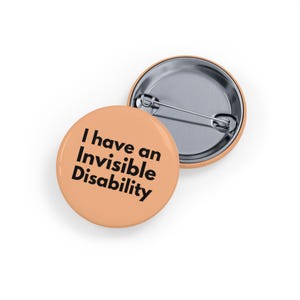 Tengo una discapacidad invisible (Pin/Botón) - Insignia de concientización sobre discapacidad, Apoyo para enfermedades crónicas, Alerta de discapacidad invisible - Beige cálido