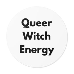 Queer Witch Energy - Bold Minimalist Round Vinyl Sticker, LGBTQ+ Witchy Decal, Spooky Pride Laptop Sticker, Cottagecore Gift - White