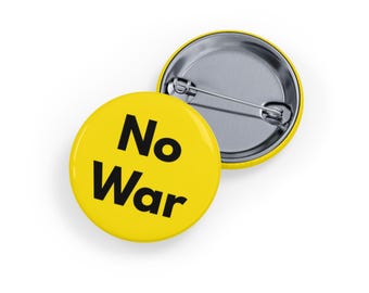 No a la Guerra (pin, 4 tamaños) Botón de protesta contra la guerra, insignia de Paz y Justicia, declaración política para activistas por la paz - Amarillo intenso
