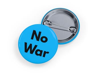 No a la Guerra (pin, 4 tamaños) Botón de protesta contra la guerra, insignia de Paz y Justicia, declaración política para activistas por la paz - Azul