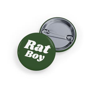 Rat Boy  Pin/Button - Dark Green, Rodent Lover, Goth Grunge, Alternative Fashion, Vermin Core