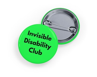 Invisible Disability Club (Pin / Button) Spoonie Pride, Bewusstsein für chronische Krankheiten, Geschenk für Verbündete für psychische Krankheiten - Grün