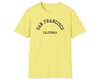 San Francisco, California (Unisex Softstyle T-Shirt) SF Souvenir Shirt, NorCal Coastal Gift, Bay Area Pride, SanFran - Black Font