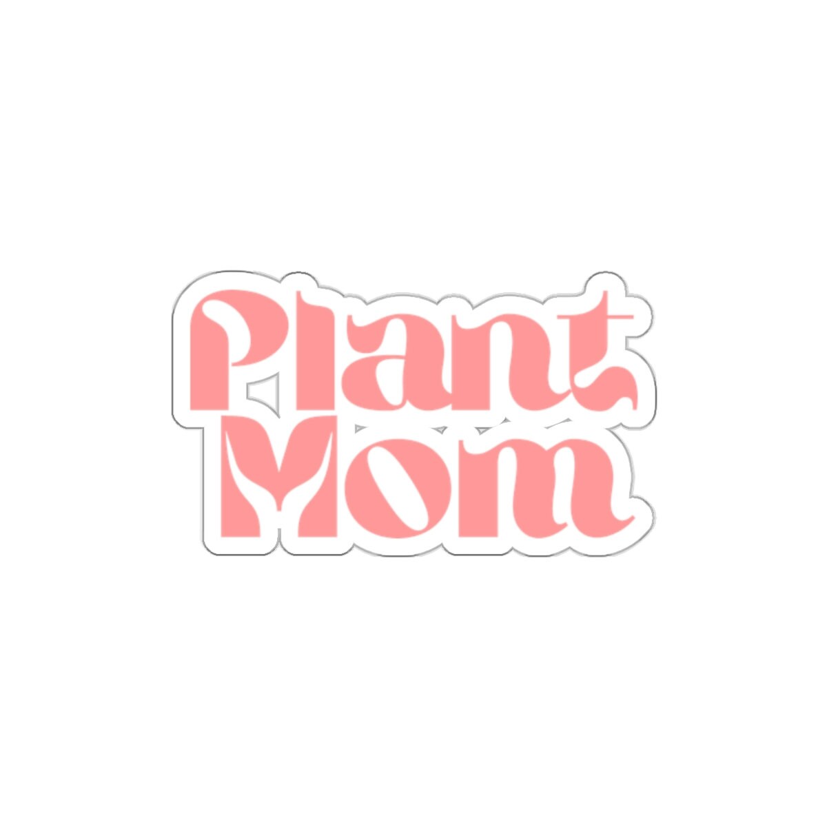 Plant Mom (vinilo adhesivo para interior y exterior) fuente rosa - jardinero jardinería