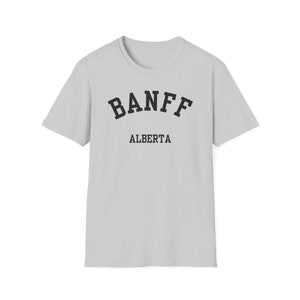 Banff, Alberta (Unisex Softstyle T-Shirt) black font,  Mountain Town Style, Rockies Adventure, Canadian Nature Gift