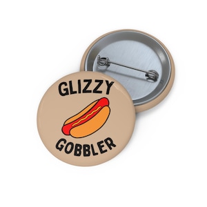 Glizzy Gobbler (pin/button) - beige, hotdog fan
