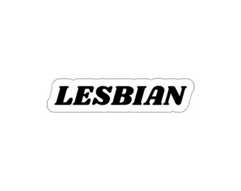 Lesbian (Indoor/Outdoor Vinyl Die-Cut Sticker, 5 sizes) wlw, sapphic, Queer, Gay Women Pride Decal, simple black font