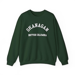 Okanagan, British Columbia (Unisex Heavy Blend Crewneck Sweatshirt) Canadian Desert & BC Wine Country Souvenir - white font