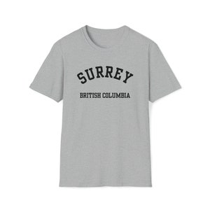 Surrey, British Columbia (Unisex Softstyle T-Shirt) black font, PNW Metro Vancouver Souvenir
