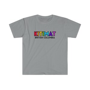 Kitimat, British Columbia - Pride (Unisex Softstyle T-Shirt) LGBTQIA - Rainbow Font, Community & Allyship Apparel, Gay BC