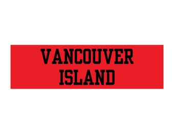 Vancouver Island (Waterproof Indoor/Outdoor Vinyl Bumper Sticker) Simple Black Font - Vancouver Island, BC Canada sticker/decal, Red