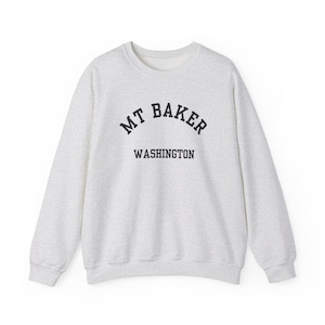 Mt Baker, Washington (Unisex Heavy Blend Crewneck Sweatshirt) Black font, PNW Mountain Apparel, Pacific Northwest Adventure Gift, Souvenir
