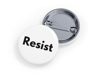 Resist Pin/Button, 4 Größen - Minimalistischer Aktivismus & Demonstrationsabzeichen, Statement für soziale Gerechtigkeit - Weiß