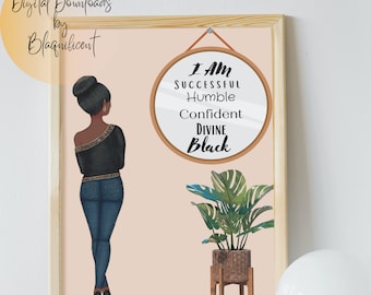 Black Girl Art Print: African American Woman, Motivational Wall Art (Digital Download)