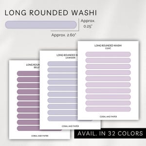 May include: Three sheets of long, rounded washi tape in lavender, lilac, and a darker purple. Each sheet has 10 strips of tape. The tape is 2.6 inches long and 0.25 inches wide. The text "LONG ROUNDED WASHI" is printed at the top of each sheet, with the color name below. The text "CORAL AND PAPER" is printed at the bottom of each sheet. The text "AVAIL. IN 32 COLORS" is printed at the bottom of the image.