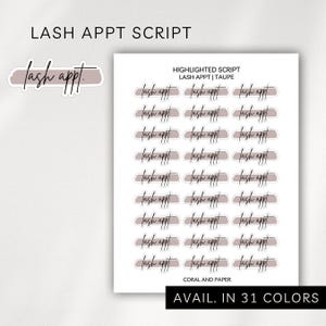 May include: A sheet of stickers featuring the words "Lash Appt" in a handwritten script style, with a taupe highlight. The sheet also includes the text "Highlighted Script" and "Avail. in 31 Colours".
