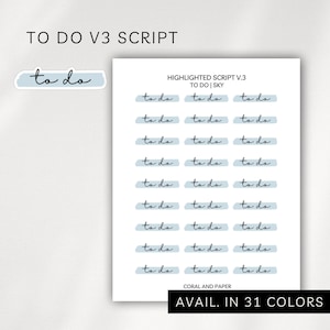 May include: A sheet of planner stickers featuring the text TO DO V3 SCRIPT and HIGHLIGHTED SCRIPT V.3 TO DO | SKY. The sheet contains twenty-four individual stickers, each with the words to do in black script over a light blue rectangular highlight.
