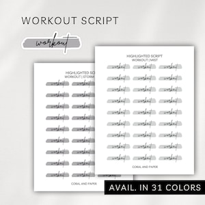 May include: Two sheets of planner stickers featuring the word workout in a black cursive script over a gray highlight bar. The text reads Highlighted Script Workout Mist and Storm, with Coral and Paper printed at the bottom of each sheet.