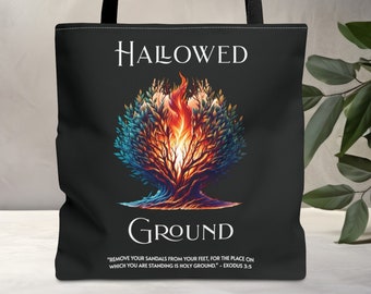 Christian Tote Bags - Hallowed Ground - Burning Bush - Christian Merch - Christian Gifts - Pastor Gifts - Gift for Him - Gift for Her